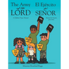The Army of The Lord - El Ejército del Señor: A Children's Prayer Manual - Manual de Oración para niños - Hardcover