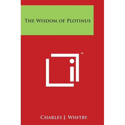 The Wisdom of Plotinus - Paperback