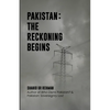 Pakistan: The Reckoning Begins - Paperback