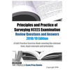 Principles and Practice of Surveying NCEES Examination Review Questions and Answers 2018/19 Edition - Paperback
