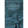 Settlers, War, and Empire in the Press: Unsettling News in Australia and Britain, 1863-1902 - Hardcover