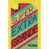 Super Extra Grande - Paperback