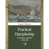 Practical Discipleship: Learning to Walk like Jesus did - Paperback
