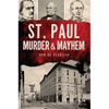 St. Paul Murder & Mayhem - Paperback