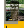 Slavery and Other Forms of Strong Asymmetrical Dependencies: Semantics and Lexical Fields - Hardcover