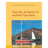 Puerto Rico, the Spanish, U.S. and British Virgin Islands - Paperback