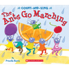 The Ants Go Marching: A Count-And-Sing Book - Board Book