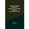 International Weekly Miscellany of Literature, Art and Science - (Volume I), No. 8, August 19, 1850 - Paperback