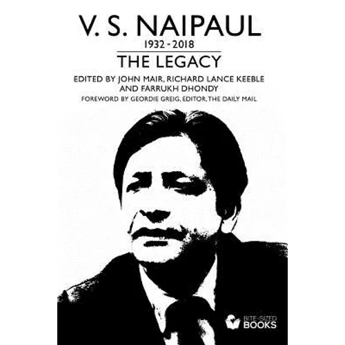 V.S.Naipaul: The Legacy - Paperback