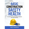 Basic Construction Safety and Health - Paperback