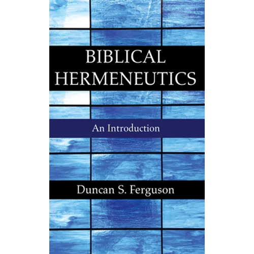 Biblical Hermeneutics - Paperback