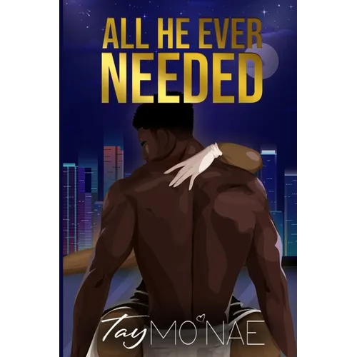 All He Ever Needed - Paperback