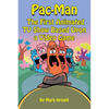 Pac-Man: The First Animated TV Show Based Upon a Video Game - Paperback