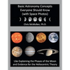 Basic Astronomy Concepts Everyone Should Know (with Space Photos): Like Explaining the Phases of the Moon and Evidence for the Heliocentric Theory - Paperback