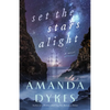 Set the Stars Alight - Hardcover