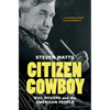 Citizen Cowboy - Hardcover