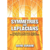 Symmetries and Laplacians: Introduction to Harmonic Analysis, Group Representations and Applications - Paperback