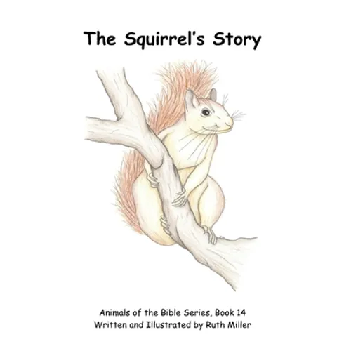 The Squirrel's Story - Paperback
