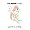 The Squirrel's Story - Paperback