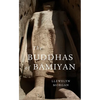 The Buddhas of Bamiyan - Paperback