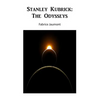 Stanley Kubrick: The Odysseys - Paperback