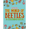 The World of Beetles (A Coloring Book) - Paperback