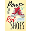 Power of the Red Shoes - Paperback