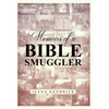 Memoirs of a Bible Smuggler - Hardcover