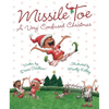 Missile Toe: A Very Confused Christmas - Hardcover