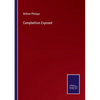 Campbellism Exposed - Paperback