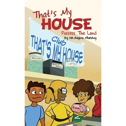 That's My House: Possess The Land - Hardcover