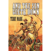 And The Sun Goeth Down - Paperback