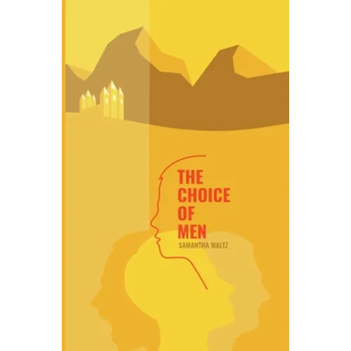 The Choice of Men - Paperback