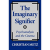 The Imaginary Signifier: Psychoanalysis and the Cinema - Paperback