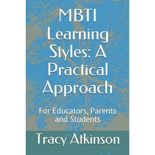 MBTI Learning Styles: A Practical Approach - Paperback