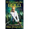 Kris Longknife: Bold - Mass Market Paperbound