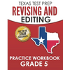 TEXAS TEST PREP Revising and Editing Practice Workbook Grade 5: Practice and Preparation for the STAAR Writing Test - Paperback