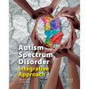 Autism Spectrum Disorder Integrative Approach - Paperback