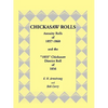 Chickasaw Rolls: Annuity Rolls of 1857-1860 & the "1855" Chickasaw District Roll of 1856 - Paperback