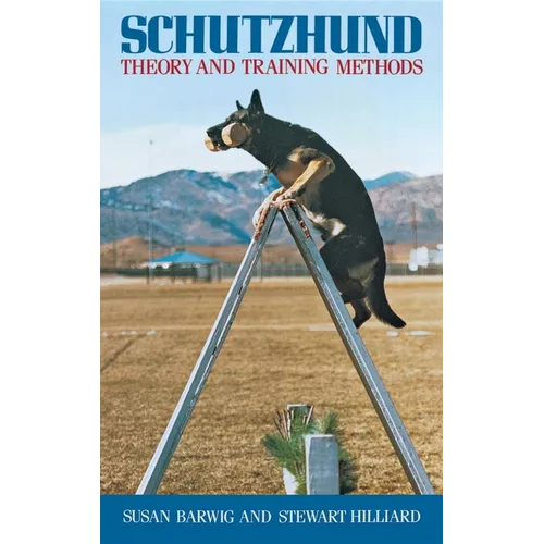 Schutzhund: Theory and Training Methods - Paperback