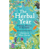 The Herbal Year: Folklore, History and Remedies - Hardcover