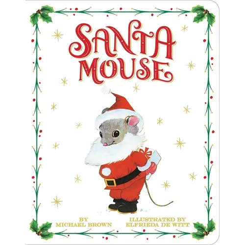 Santa Mouse - Board Book
