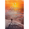 Twelve Qualities of Highly Successful People: And How YOU Can Develop These 12 Qualities - Paperback