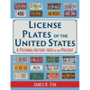 License Plates of the United States: A Pictorial History, 1903 to the Present - Paperback