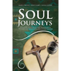 Soul Journeys: Christian Spirituality and Shamanism as Pathways for Wholeness and Understanding - Paperback