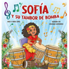 Sofía y su Tambor de Bomba - Hardcover