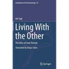 Living with the Other: The Ethic of Inner Retreat - Hardcover