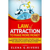 Law Of Attraction to Make More Money: 12 Hidden Truths to Help You Shift Your Mindset and Start Attracting the Abundance You Deserve - Paperback