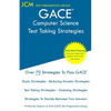 GACE Computer Science - Test Taking Strategies: GACE 555 - Free Online Tutoring - New 2020 Edition - The latest strategies to pass your exam. - Paperback