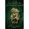 La Corte de Los Huracanes / The Court of Hurricanes - Paperback